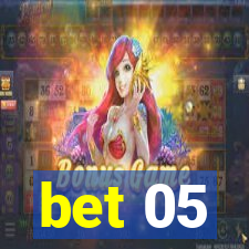 bet 05